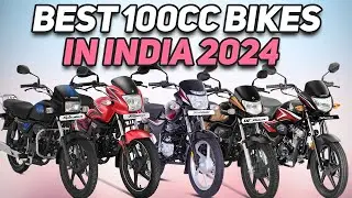 BEST 100CC BIKES 2024 || Which is Best 100cc Bike for You ? 100cc Best Bikes India 2024 || Mileage ?