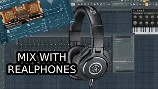 HOW TO MIX WITH REALPHONES