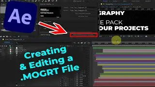 Create, Edit and Export a MOGRT Graphics Template File