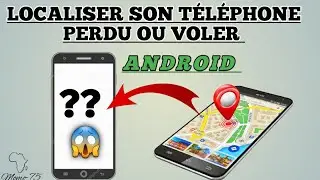 Comment Localiser Et Traquer Un Téléphone Perdu ? ?