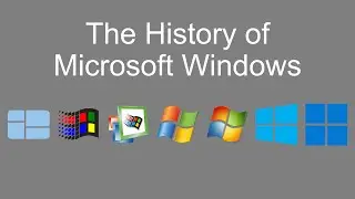 The History of Microsoft Windows