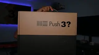 Ableton Push 3 Unboxing Gone Wrong