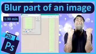 How to Blur part of an image in Photoshop