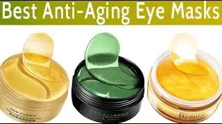Best Eye Mask Review | Remove Dark Circles & Under Eye Anti-Aging Wrinkles
