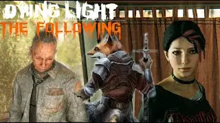 Dying Light: The following #12 - Опять всех спасать.