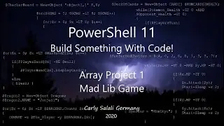 PowerShell 11: Arrays - Mad Lib Game