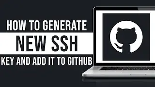 How to Generate New SSH Key and Add It to GitHub (2024)