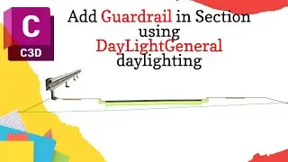 Add Guardrail using default daylight in civil 3d