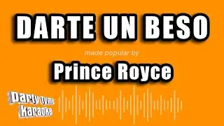 Prince Royce - Darte Un Beso (Versión Karaoke)