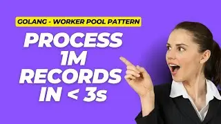 Process 1M Records in Under 3 Seconds with GoLang Worker Pool Pattern!