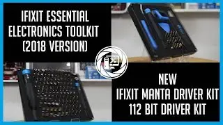 iFixit Essential Electronics Toolkit (2018) & Manta 112 Bit Driver Kit - Brief Look