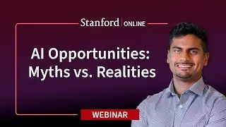 Stanford Webinar - Identifying AI Opportunities: Strategies for Market Success