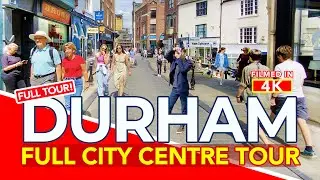 DURHAM | Full tour of Durham City Centre from Durham Cathedral and Castle to Riverside | 4K Walk