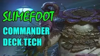 Slimefoot, the Stowaway Commander Deck Tech