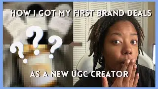 How I Got My First Brand Deals As A New UGC Creator | Brittney Yvonne