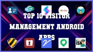 Top 10 Visitor Management Android App | Review