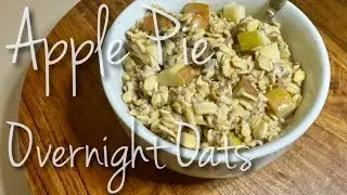 APPLE PIE OVERNIGHT OATS 😋