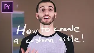 How to create a Handwritten Title Text effect in Adobe Premiere Pro (Tutorial)