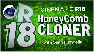 Cinema 4D R18 - MoGraph HoneyComb Array, New MoGraph Animation Feature, Tutorial