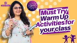 Warm up Activity before class | Warm Up Tips for your class | TeacherPreneur