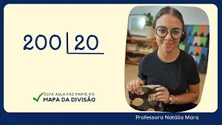 200÷20 | 200/20 | 200 dividido por 20| Como dividir 200 por 20? | Aula de divisão