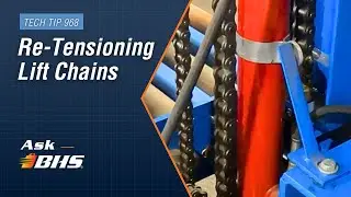 Re-Tensioning Lift Chains on BHS Battery Extractors | Ask BHS (TT-968)