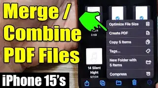 📄 iPhone 15/15 Pro: How to Merge/Combine Multiple PDF Files Into a Single PDF 🚀