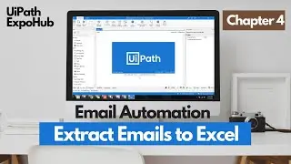 UiPath Tutorial | Extract Email Details to Excel File using Uipath