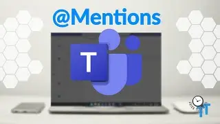 How to Use @Mentions in Microsoft Teams