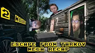 2 HOURS OF TARKOV - Escape from Tarkov Recap #14