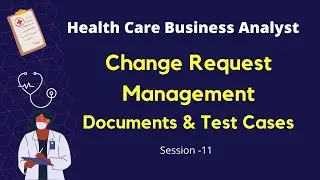 Change Request Management Tutorial | BA Documents & Test Cases Overview |  ChaRM Tutorial