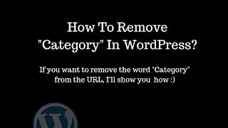 How To Remove Category In WordPress