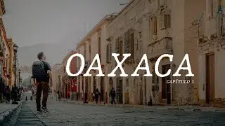 ¡Primera vez en OAXACA! • México 4K