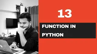 #13 Function in Python - Python Tutorials For Beginners