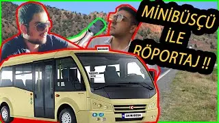 MİNİBÜSÇÜ İLE RÖPORTAJ / PARA VERMEYENLE İŞKENCE !!!