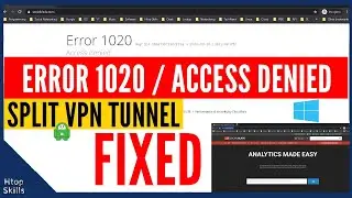 Error 1020 | Access denied | Split VPN tunnel Windows 10