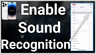 How To Turn On Sound Recognition On iPhone