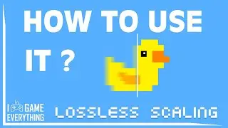 Lossless Scaling Tutorial - How to use it?