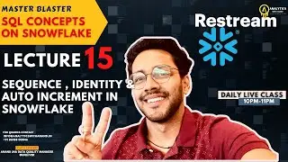 LECTURE 15 | SEQUENCE | DEFAULT | AUTO-INCREMENT | SNOWFLAKE | LIVE CLASS | MON-FRI | 10PM - 11 PM |