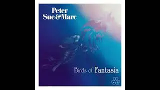 Peter, Sue & Marc - Birds of Fantasia (Mix-Attempt)