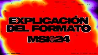 Explicación del formato | MSI 2024