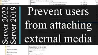 How to block access to removable storage devices with Group Policy - Windows Server 2022 / 2019
