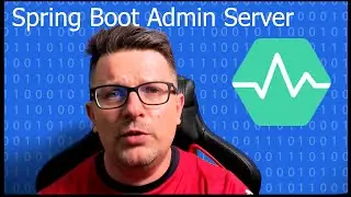 Exploring Spring Boot Admin Server