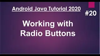 Android Java Tutorial 2020 - 20 - Radio Button