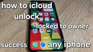 How to iCloud Unlock iPhone 4,5,6,7,8,X,11,12,13,14,15 Locked to Owner