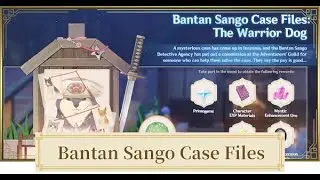 Bantan Sango Case Files: The Warrior Dog Mission || Genshin Impact ||