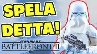 ALLA BORDE SPELA DETTA SPELET | Battlefront 2 på svenska