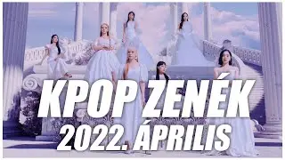 [TOP 50] KPOP ZENÉK I 2022. ÁPRILIS