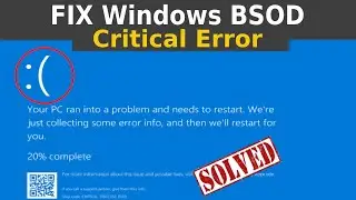 How to Fix Critical Process Died Blue Screen Error on Windows 10 & 11