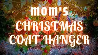 COAT HANGER CHRISTMAS CRAFTS | Creative DIY Decorations From Everyday Household Items